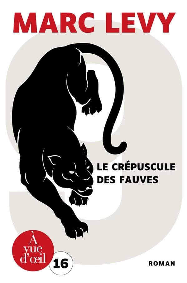 Le crépuscule des fauves : roman ([Éd. en gros caractères]) Marc Lévy ; dessins de Pauline Lévêque