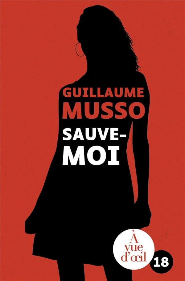 Sauve-moi : roman ([Éd. en gros caractères]) Guillaume Musso