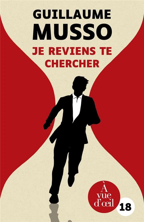Je reviens te chercher : roman ([Éd. en gros caractères]) Guillaume Musso