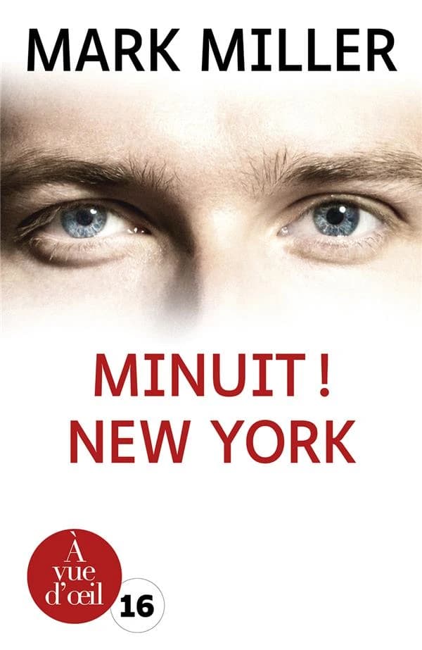 Minuit ! New York : roman ([Éd. en gros caractères]) Mark Miller