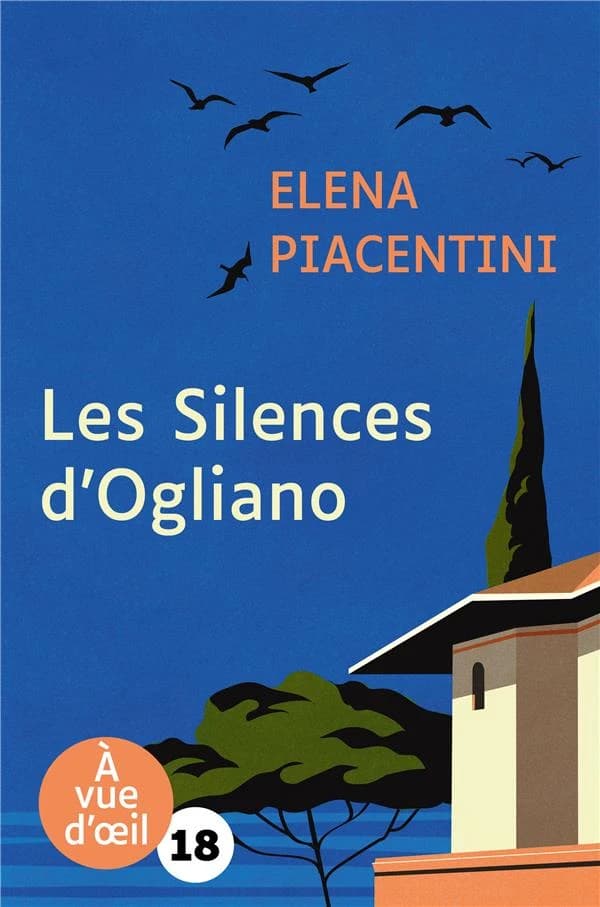 Les silences d'Ogliano : roman ([Éd. en gros caractères]) Éléna Piacentini