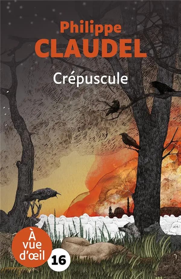 Crépuscule : roman (Éd. en grands caractères) Philippe Claudel,...