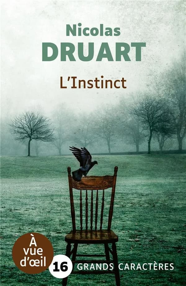 L'instinct (Éd. en grands caractères) Nicolas Druart