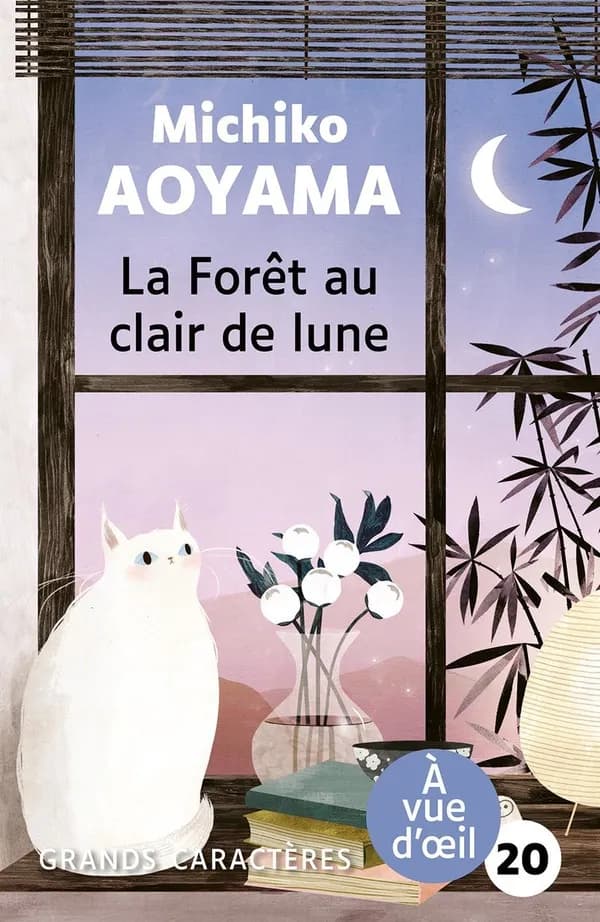 La forêt au clair de lune : roman (Éd. en grands caractères) Michiko Aoyama ; traduit du japonais par Alice Hureau