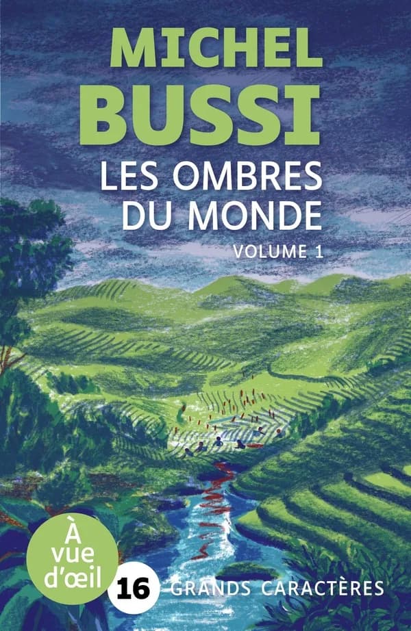 Les ombres du monde : roman (Éd. en grands caractères) Michel Bussi