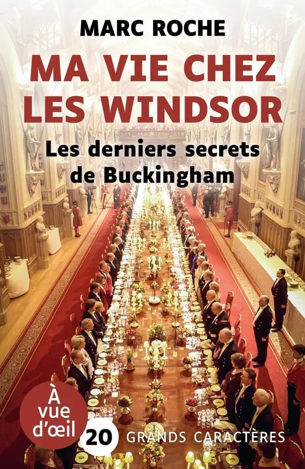 Ma vie chez les Windsor : Les derniers secrets de Buckingham