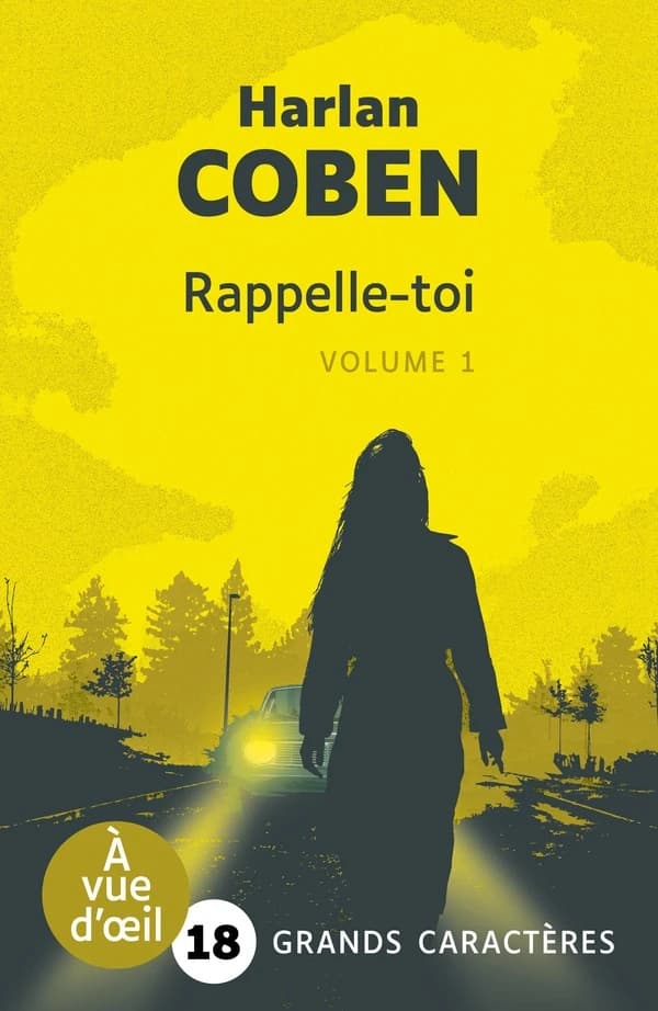 Rappelle-toi (Éd. en grands caractères) Harlan Coben ; traduit de l'anglais (États-Unis) par Daphné Bernard