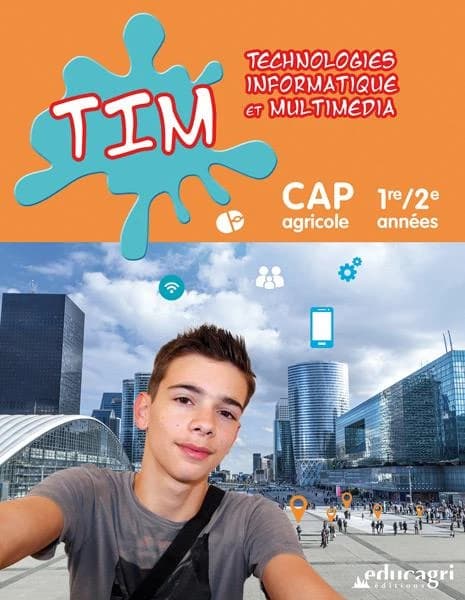 Technologies, informatique et multimédia ; CAP agricole ; 1ère