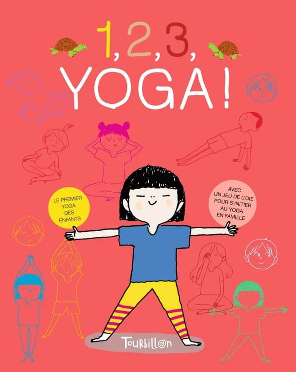 1, 2, 3, yoga ! : le premier yoga des enfants : avec un jeu de l'oie pour s'initier au yoga en famille