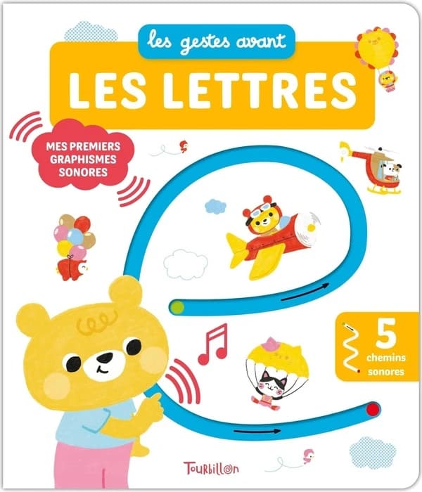 Les gestes avant les lettres : mes premiers graphismes sonores : 5 chemins sonores