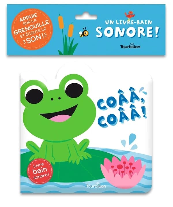 Coââ, coââ ! : livre bain sonore !
