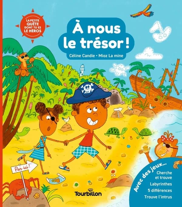 À nous le trésor !