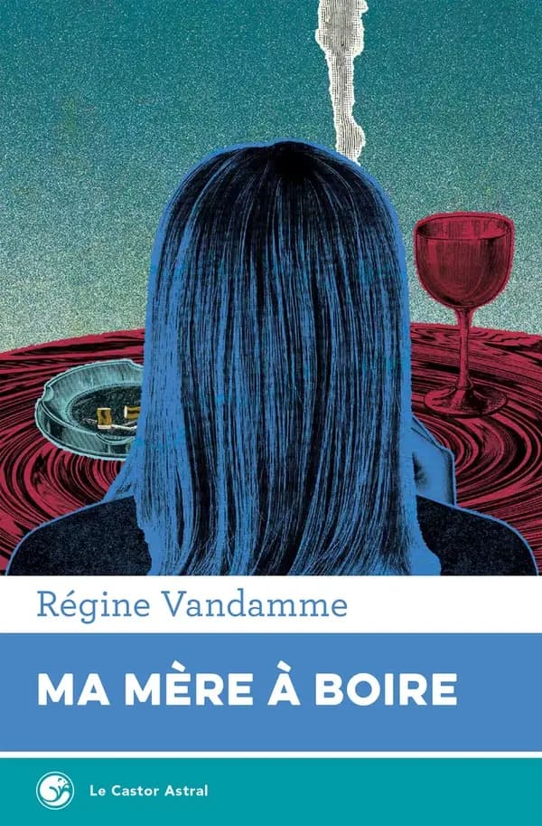 Ma mère à boire