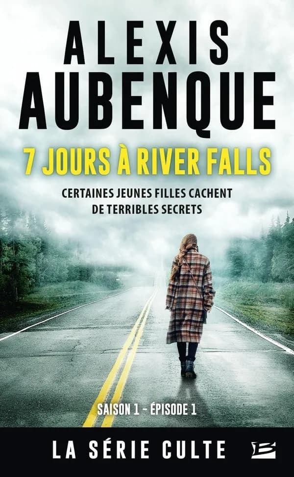 7 jours à River Falls : certaines jeunes filles cachent de terribles secrets