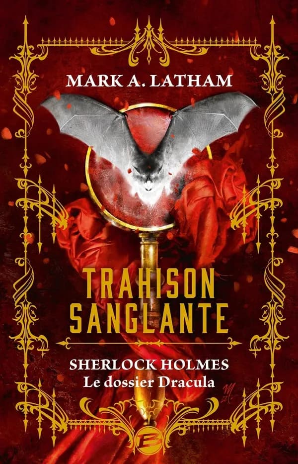 Trahison sanglante : Sherlock Holmes, le dossier Dracula