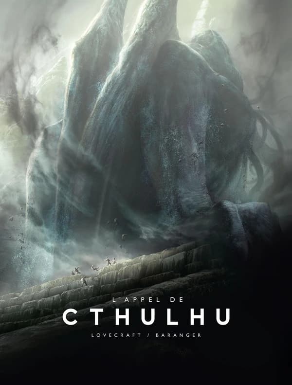L'appel de Cthulhu (Nouvelle éd.) une nouvelle de H. P. Lovecraft ; illustrations de François Baranger ; traduction de Maxime Le Dain