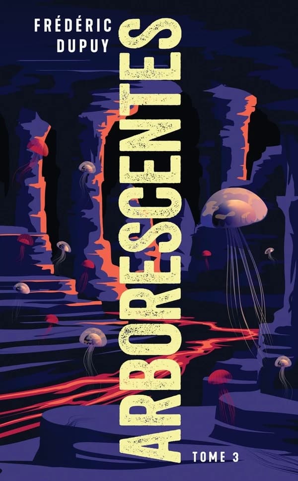 Arborescentes. Tome 3