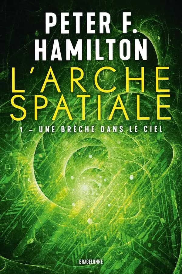 L'Arche spatiale. 1, Une brèche dans le ciel