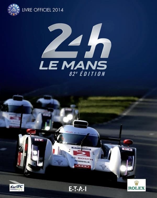 24 heures du Mans ; le livre officiel (édition 2014)