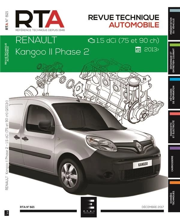 Revue technique automobile n.821 : Ranault Kangoo II ph.2 ; 1.5 dci, 75 et 90 ch (édition 2013)