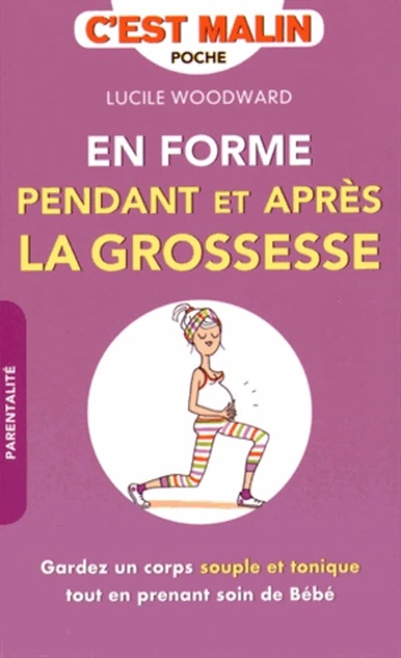 En forme pendant et après la grossesse