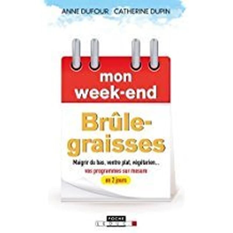Mon week-end brûle graisses