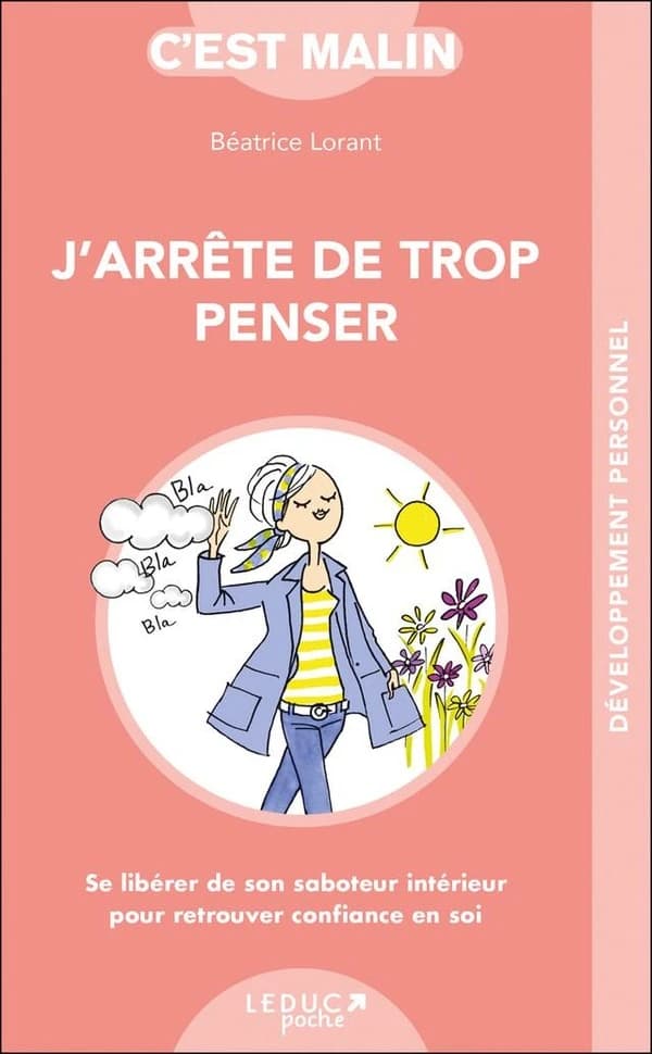 J'arrête de trop penser