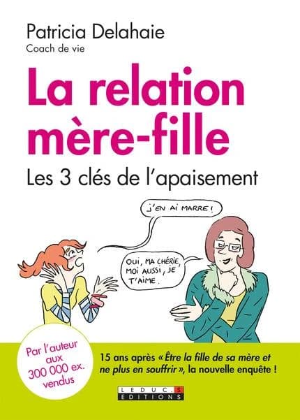 La relation mère-fille : les trois clés de l'apaisement
