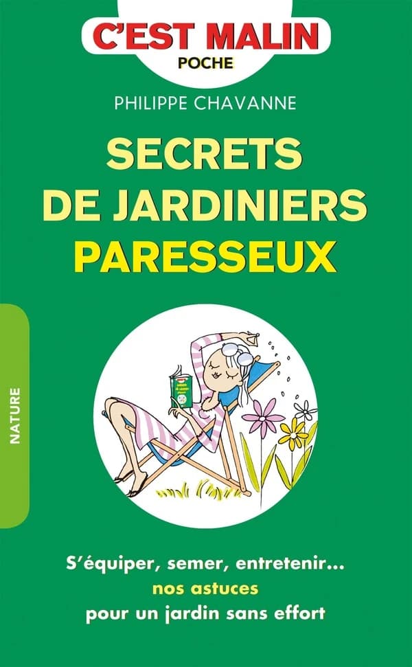 Secrets de jardiniers paresseux