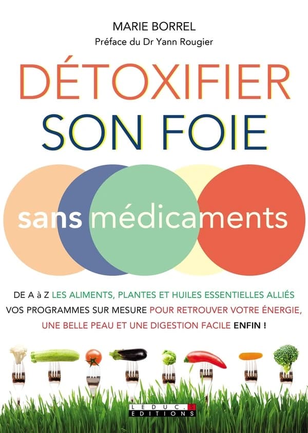 Détoxifier son foie : sans médicaments