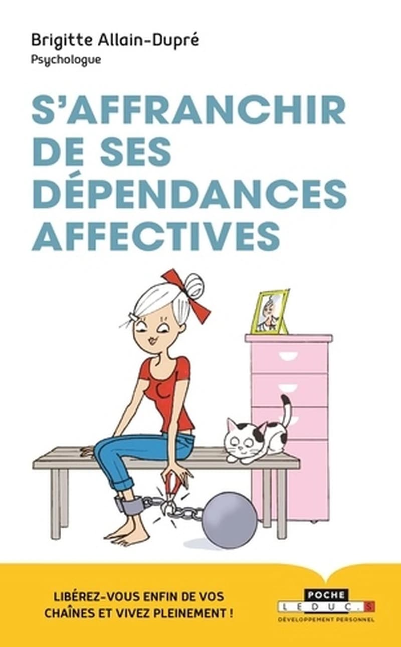 S'affranchir de ses dépendances affectives