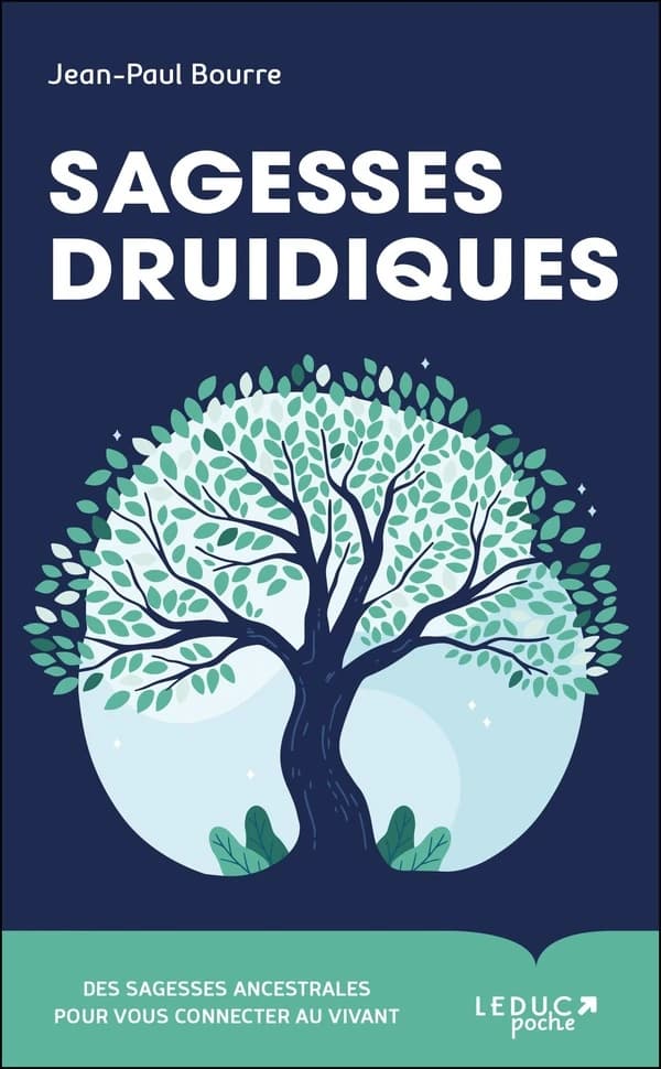 Sagesses druidiques ([Nouvelle éd.]) [textes choisis par] Jean-Paul Bourre