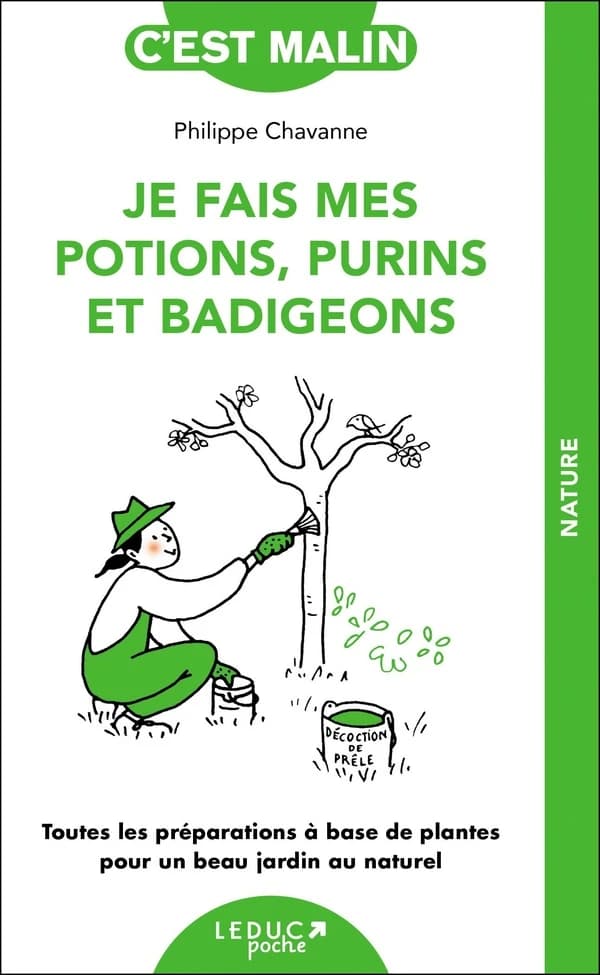 Je fais mes potions, purins et badigeons