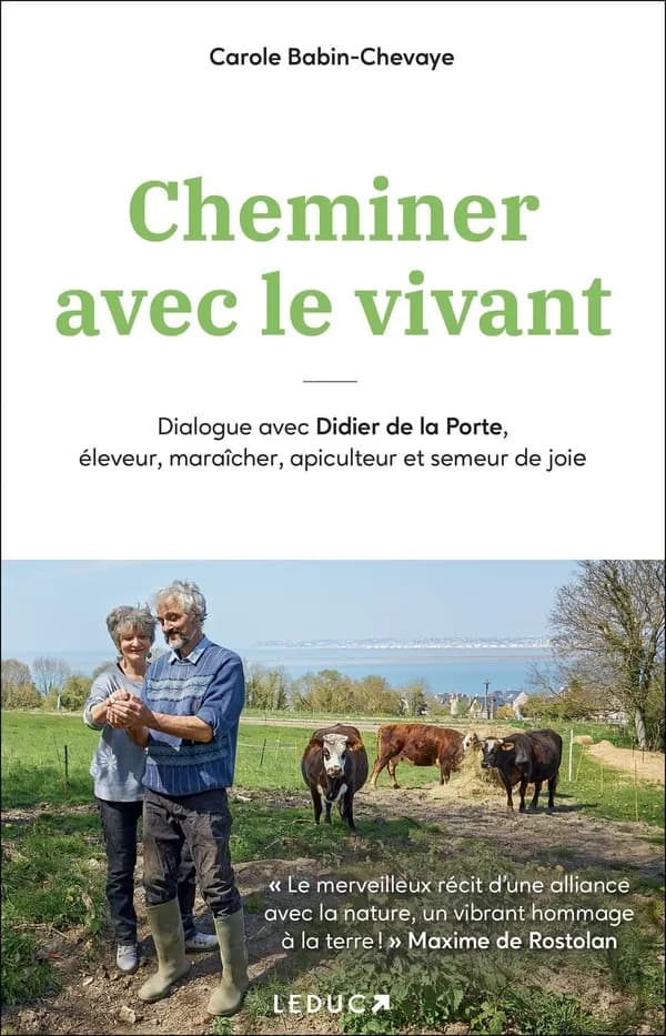 Cheminer avec le vivant : dialogue avec Didier de La Porte, éleveur, maraîcher, apiculteur et semeur de joie
