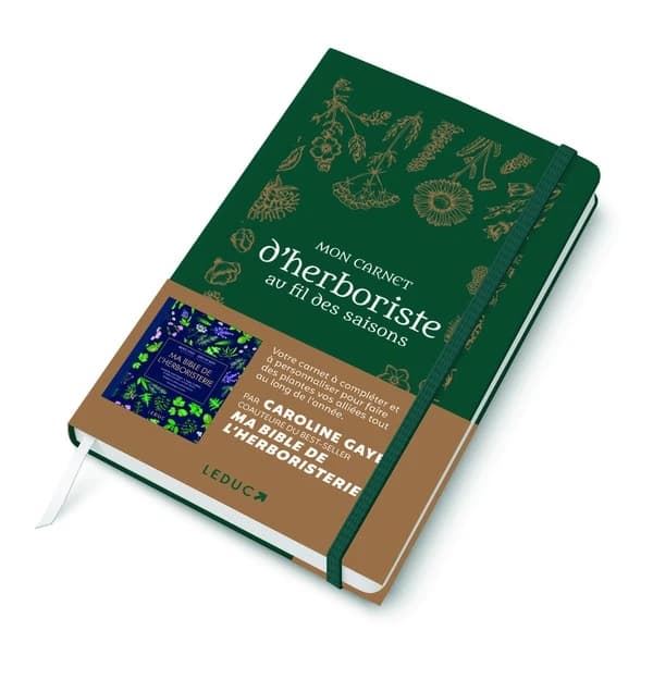 Mon carnet d'herboriste au fil des saisons: Votre carnet à compléter et à personnaliser pour faire des plantes vos alliées tout au long de l'année