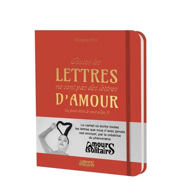 Toutes les lettres ne sont pas des lettres d'amour : édition rouge (ou peut-être le sont-elles ?)