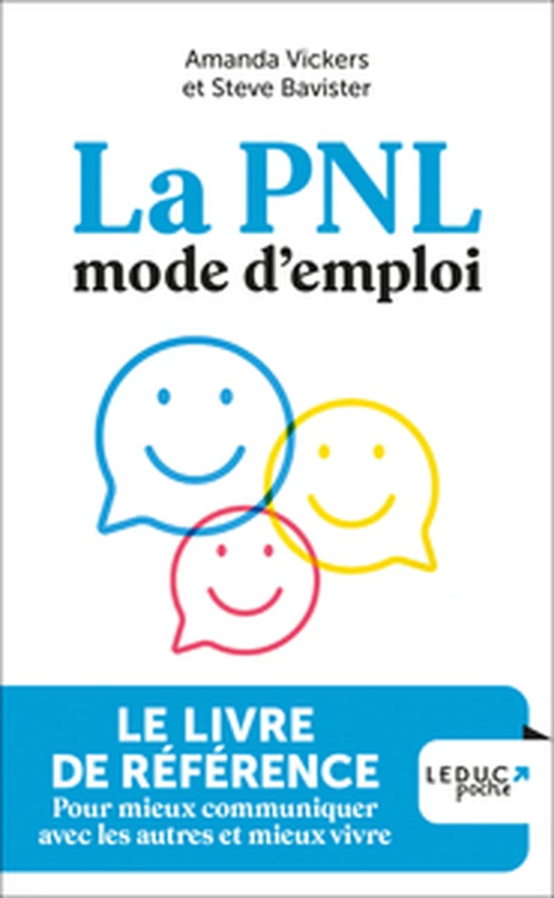 La PNL : mode d'emploi