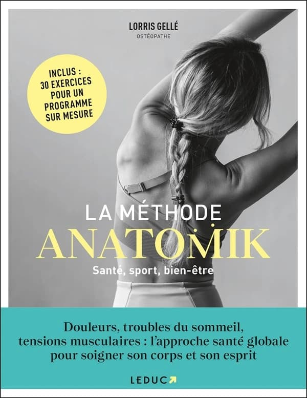 La méthode anatomik : [santé, sport, bien-être]