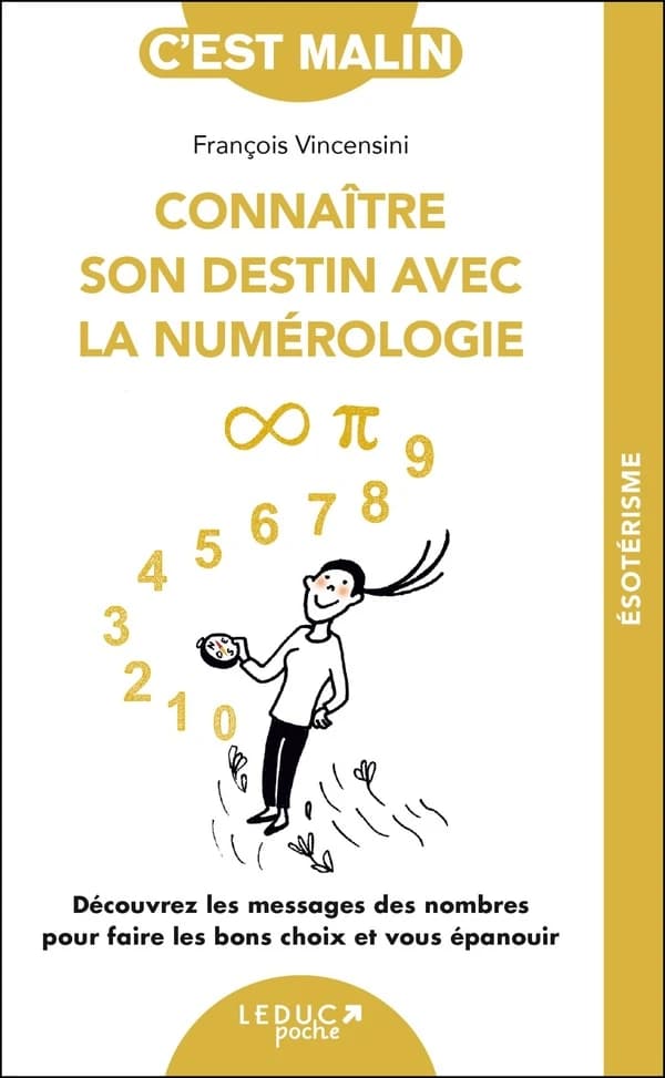 C'est malin poche : Connaître son destin avec la numérologie : Découvrez les messages des nombres
