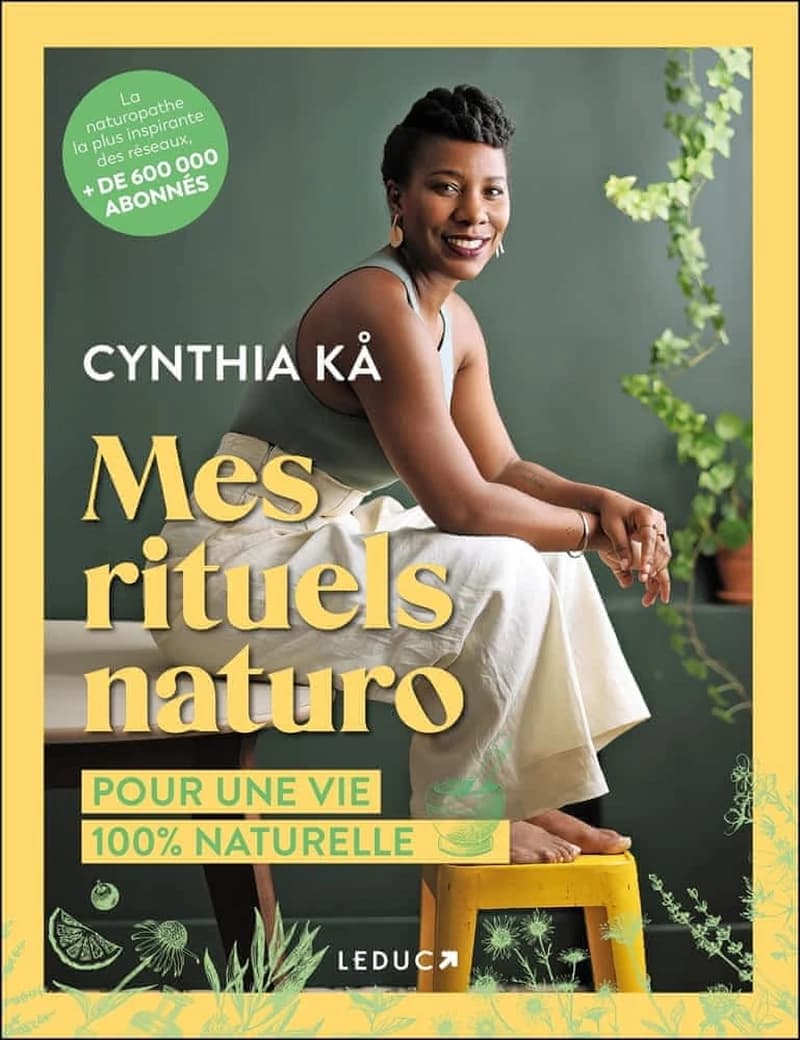 Mes rituels naturo : pour une vie 100% naturelle