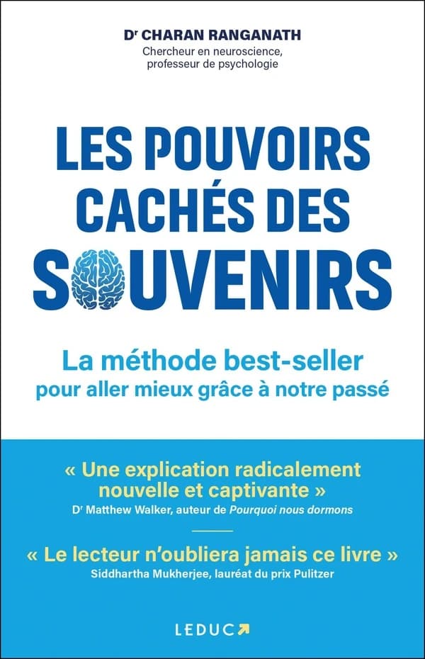 Les pouvoirs cachés des souvenirs : la méthode best-seller pour aller mieux grâce à notre passé