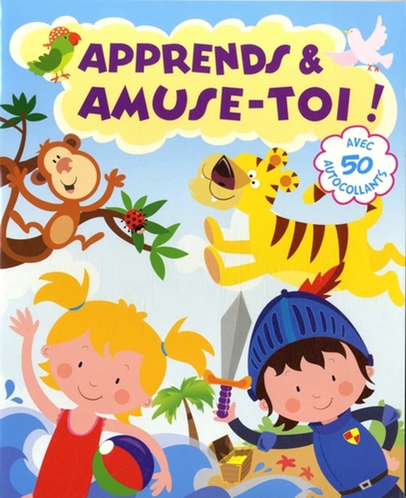 APPRENDS ET AMUSE-TOI