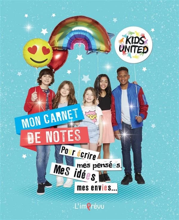 KIDS UNITED : mon carnet de notes ; pour écrire mes pensées, mes idées, mes envies...