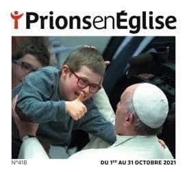 Prions en Eglise n.418 : octobre 2021