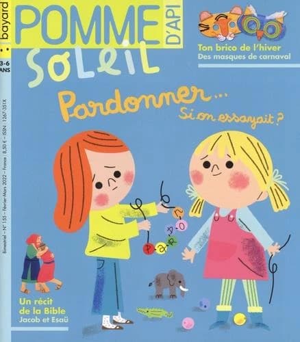 Pomme d'Api Soleil n.155 : pardonner... si on essayait ?