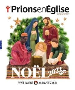 Prions en Eglise Hors-Série n.5 : Noël 2022