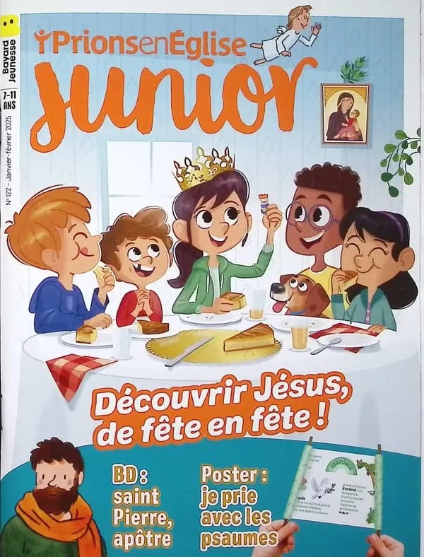 Prions en Eglise junior n.122 : Découvrir Jésus, de fête en fête !