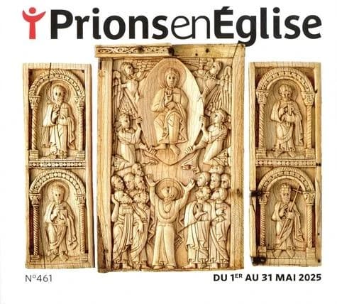 Prions en Eglise n.461 : Mai 2025