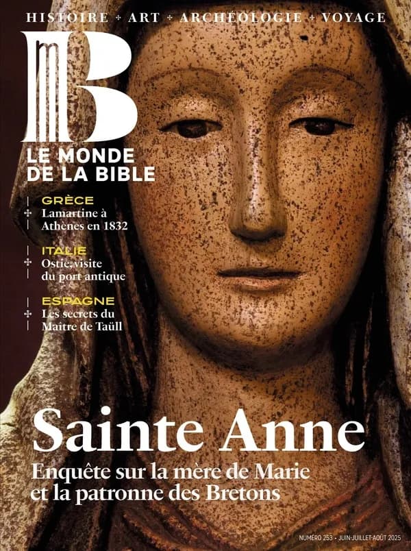 Le monde de la Bible n.253 : Sainte Anne : Enquête sur la mère de Marie et la patronne des Bretons