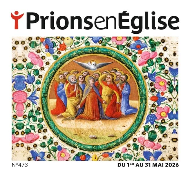 Prions en Eglise n.473 : Mai 2026